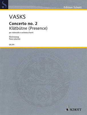 Schott - Concerto no. 2: Klatbutne (Presence) - Vasks - Violoncello/Piano Reduction