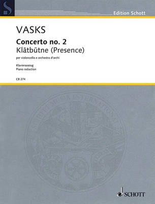 Schott - Concerto no. 2: Klatbutne (Presence) - Vasks - Violoncello/Piano Reduction