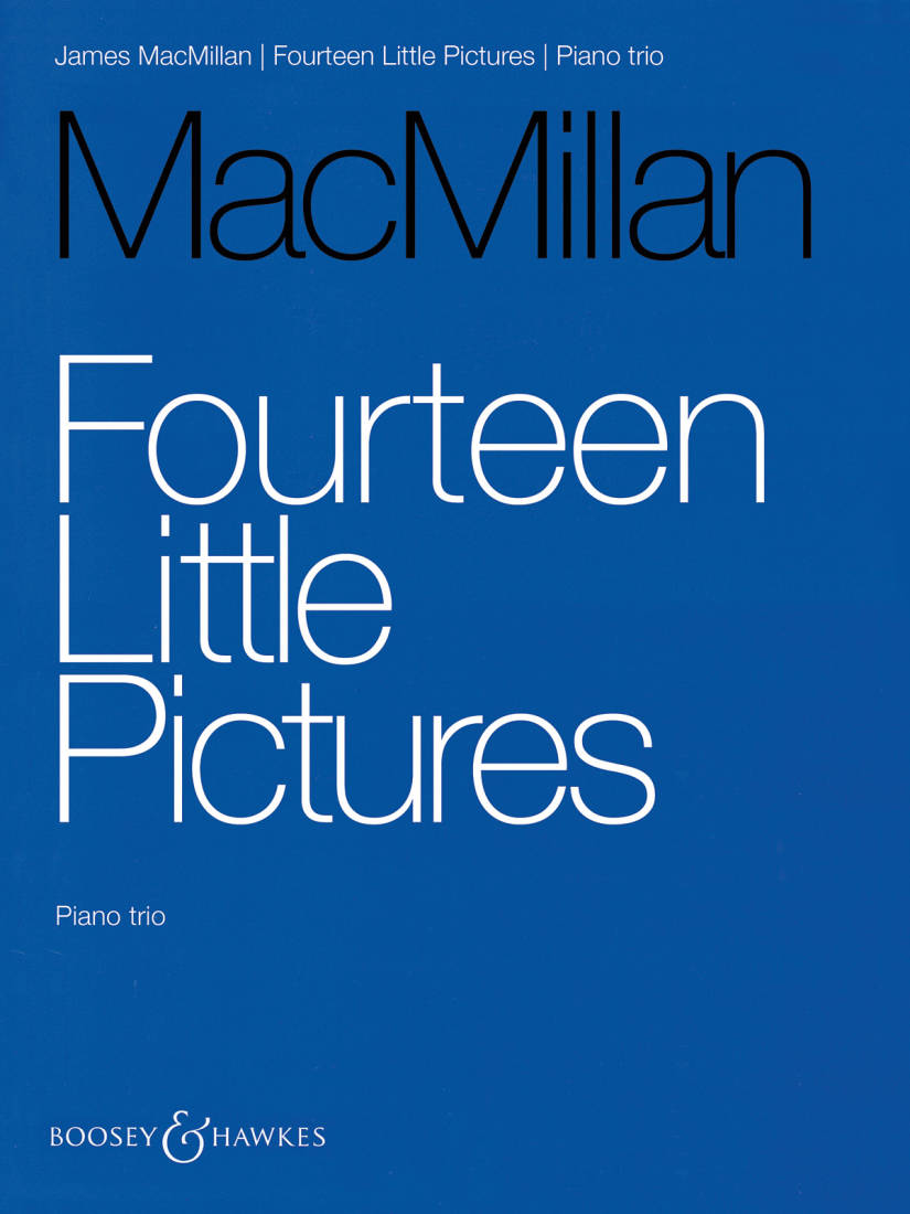Fourteen Little Pictures - MacMillan - Piano Trio (Violin/Cello/Piano)