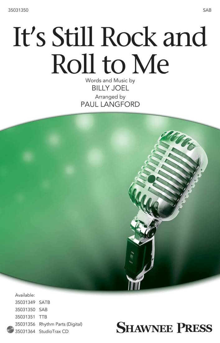 It\'s Still Rock and Roll to Me - Joel/Langford - SAB