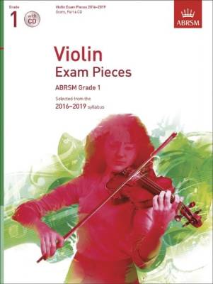 Violin Exam Pieces 20162019, ABRSM Grade 1, Score, Part & CD
