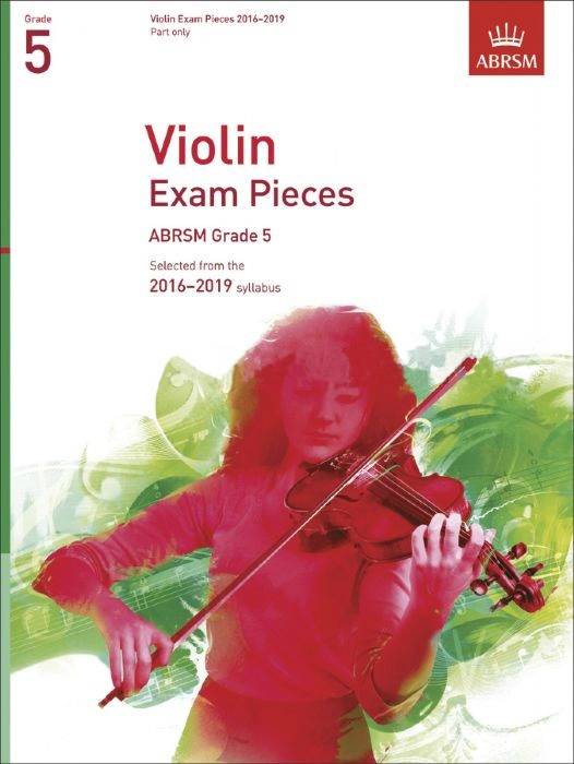 Violin Exam Pieces 20162019, ABRSM Grade 5, Part