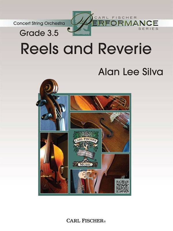 Reels and Reverie - Silva - String Orchestra - Gr. 3.5