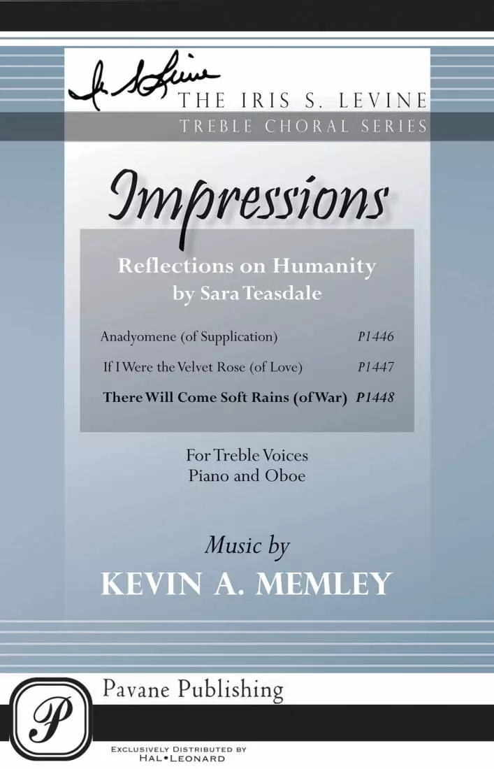 There Will Come Soft Rains (from Impressions-Reflections on Humanity) - Teasdale/Memley - SSAA