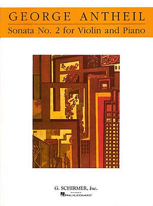 Violin Sonata No. 2 - Antheil - Violin/Piano - Sheet Music