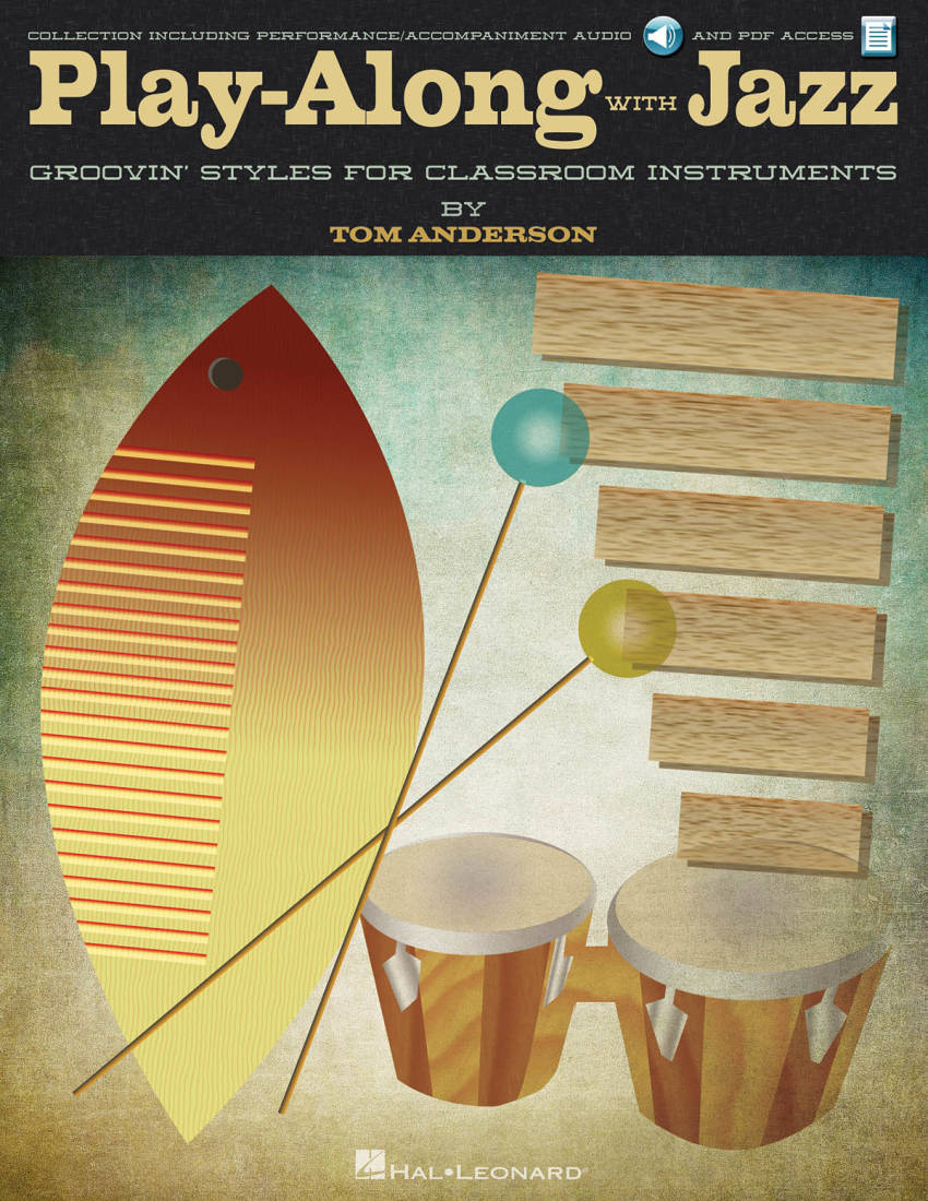 Play-Along with Jazz: Groovin\' Styles for Classroom Instruments - Anderson - Book/Audio Online