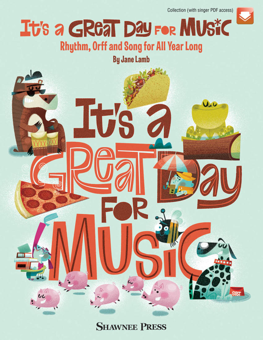 It\'s a Great Day for Music: Rhythm, Orff and Song for All Year Long - Lamb - Book
