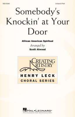 Hal Leonard - Somebodys Knockin at Your Door - Spiritual/Atwood - Unison/2pt