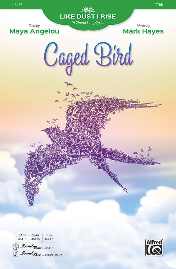 Caged Bird - Angelou/Hayes - TTBB