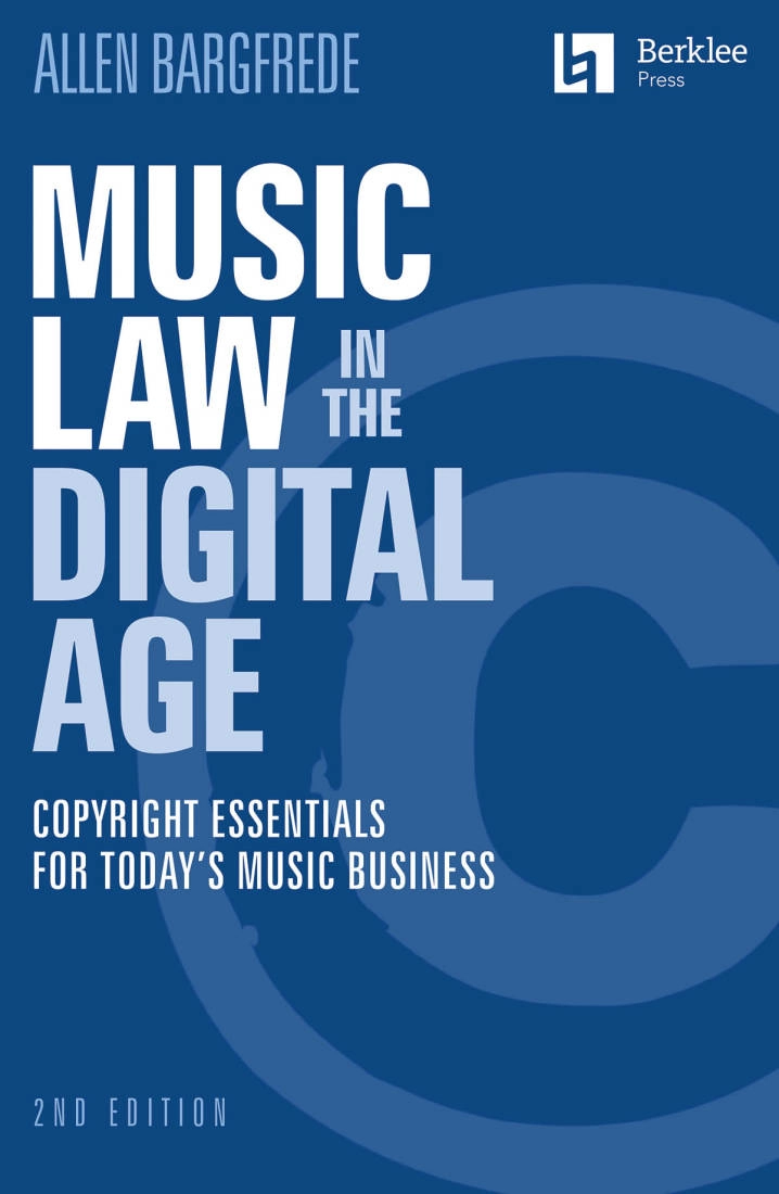 Music Law in the Digital Age (2nd Edition) - Bargfrede - Book