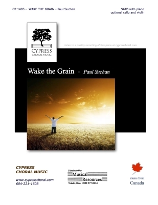 Cypress Choral Music - Wake the Grain - Elves/Suchan - SATB