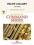 C.L. Barnhouse - Celtic Lullaby - Phillips - Concert Band - Gr. 2