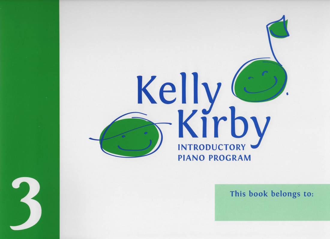 Kelly Kirby Introductory Piano Program - Book 3