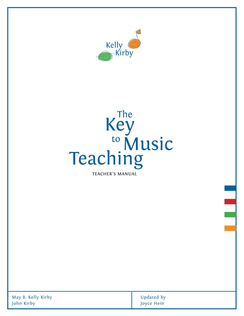 The Key To Music Teaching - Kirby/Kirby - Teacher\'s Manual - Book