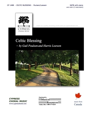 Cypress Choral Music - Celtic Blessing - Poulsen/Loewen - SATB