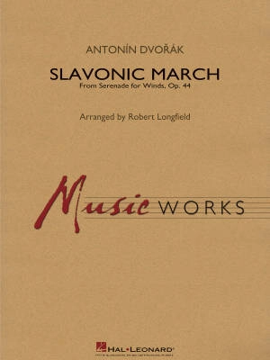 Hal Leonard - Slavonic March (from Serenade for Winds, Op. 44) - Dvorak/Longfield - Concert Band - Gr. 4