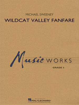 Hal Leonard - Wildcat Valley Fanfare - Sweeney - Concert Band - Gr. 3