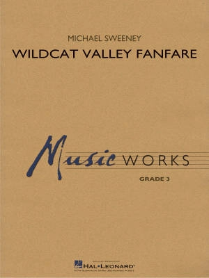 Hal Leonard - Wildcat Valley Fanfare - Sweeney - Concert Band - Gr. 3