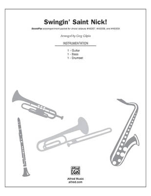Swingin\' Saint Nick! - Traditional/Gilpin - SoundPax
