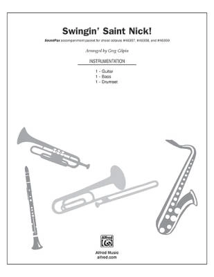 Swingin\' Saint Nick! - Traditional/Gilpin - SoundPax