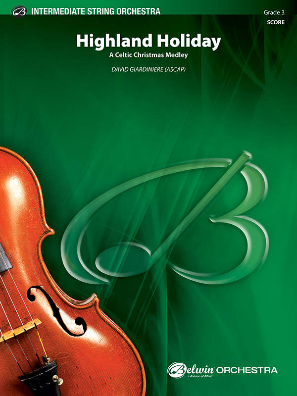Highland Holiday (A Celtic Christmas Medley) - Giardiniere - String Orchestra - Gr. 3