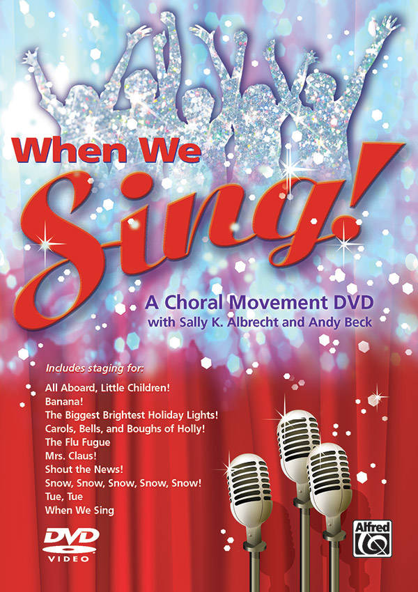 When We Sing! A Choral Movement DVD - Albrecht/Beck - DVD