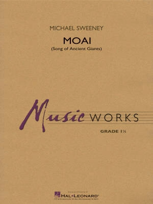 Hal Leonard - Moai (Song of Ancient Giants) - Sweeney - Concert Band - Gr. 1.5