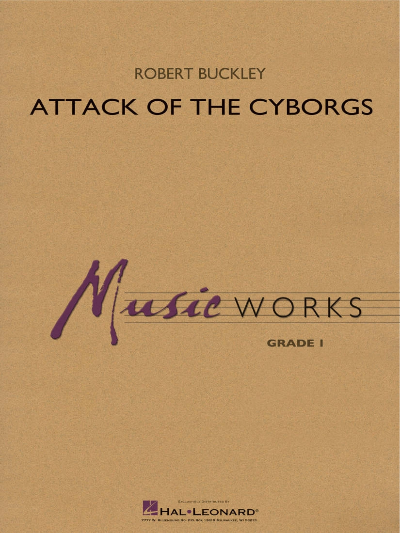 Attack of the Cyborgs - Buckley - Concert Band - Gr. 1