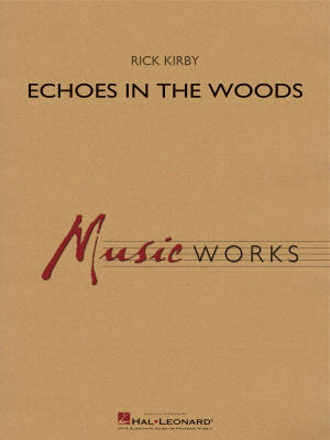 Hal Leonard - Echoes in the Woods - Kirby - Concert Band - Gr. 4
