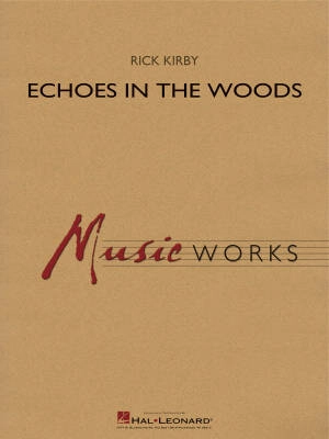 Hal Leonard - Echoes in the Woods - Kirby - Concert Band - Gr. 4