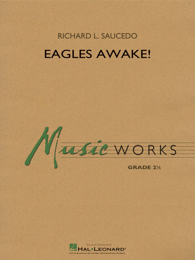 Eagles Awake! - Saucedo - Concert Band - Gr. 2.5