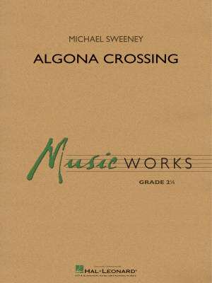 Algona Crossing - Sweeney - Concert Band - Gr. 2.5