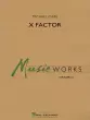 Hal Leonard - X Factor - Oare - Concert Band - Gr. 2.5