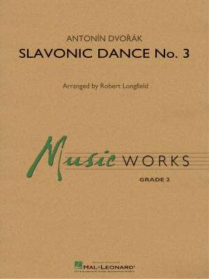 Hal Leonard - Slavonic Dance No. 3 - Dvorak/Longfield - Concert Band - Gr. 2