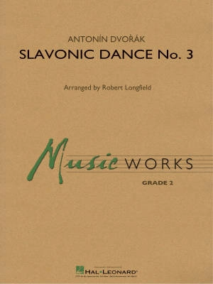 Hal Leonard - Slavonic Dance No. 3 - Dvorak/Longfield - Concert Band - Gr. 2