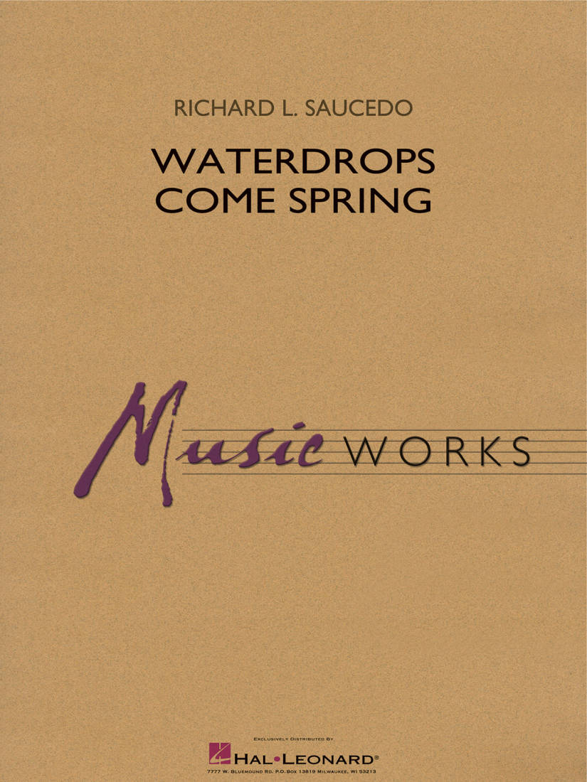 Waterdrops Come Spring - Saucedo - Concert Band - Gr. 1.5