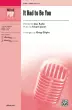 Alfred Publishing - It Had to Be You - Kahn\/Jones\/Gilpin - SATB