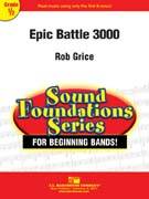 Epic Battle 3000 - Grice - Concert Band - Gr. 0.5