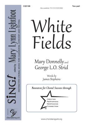White Fields - Donnelly/Strid - 2pt