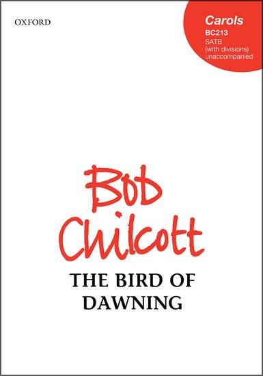 The Bird of Dawning - Shakespeare/Chilcott - SATB