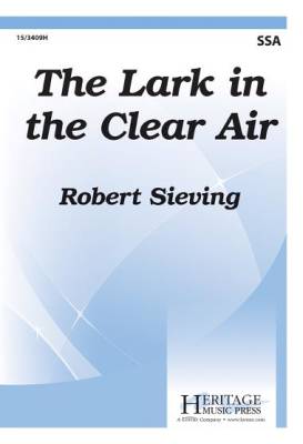 Heritage Music Press - The Lark in the Clear Air - Sieving - SSA