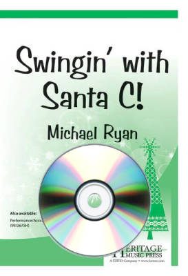 Heritage Music Press - Swingin with Santa C - Ryan - Performance/Accompaniment CD