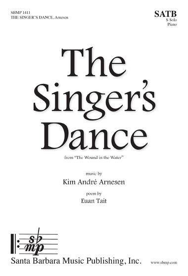 The Singer\'s Dance from \'\'The Wound in the Water\'\'  Tait/Arnesen - SATB