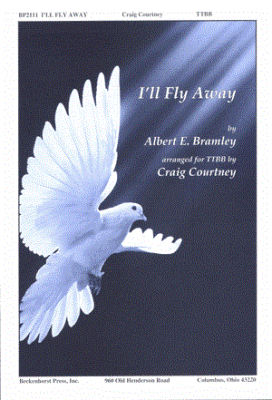 Beckenhorst Press Inc - Ill Fly Away - Brumley/Courtney - TTBB