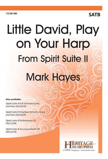 Little David, Play on Your Harp (from Spirit Suite II) - Traditional/Hayes - SATB