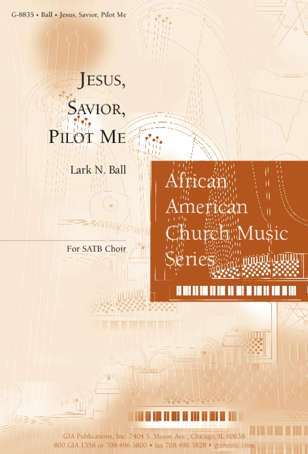 Jesus, Savior, Pilot Me - Hopper/Ball - SATB