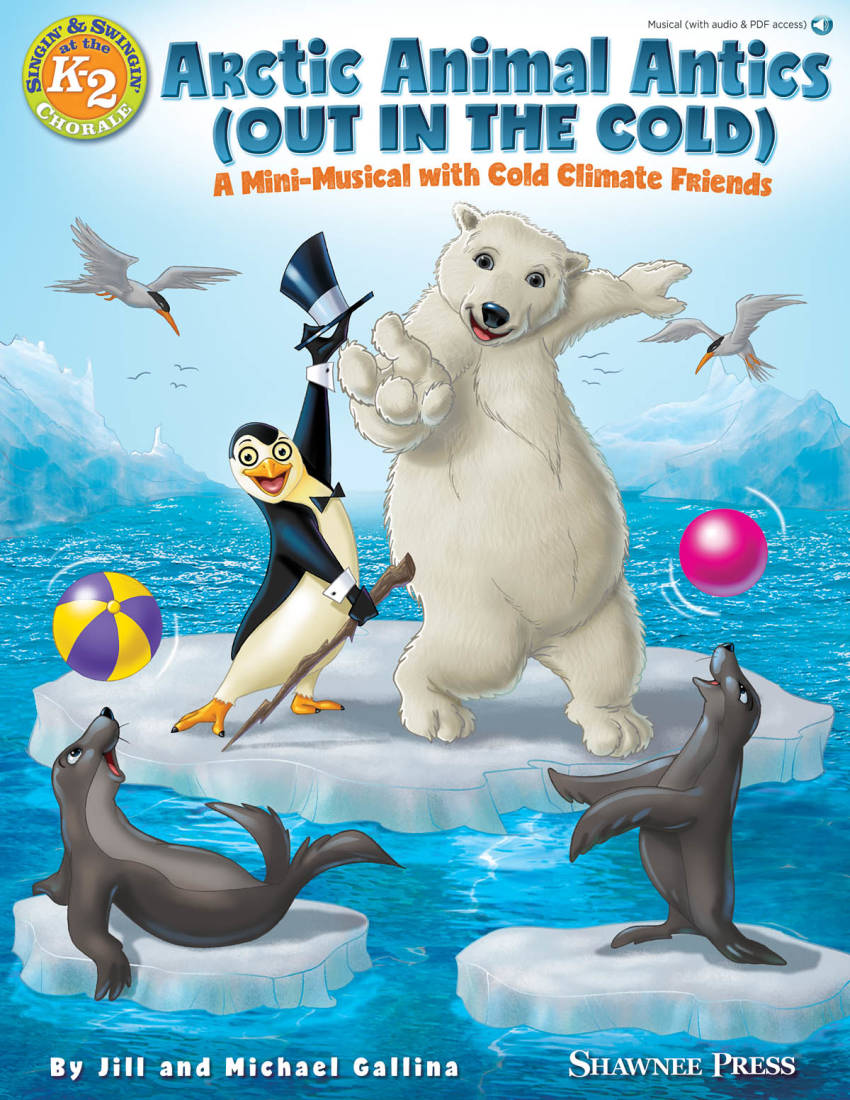 Arctic Animal Antics (Out in the Cold) (Musical) - Gallina - Teacher
