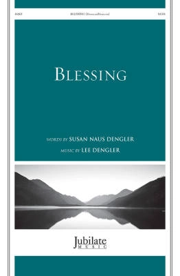 Jubilate Music - Blessing - Dengler - SATB