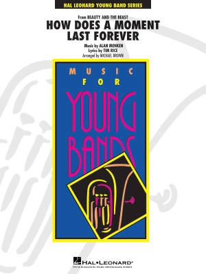 Hal Leonard - How Does a Moment Last Forever (from Beauty and the Beast) - Menken/Rice/Brown - Concert Band - Gr. 3