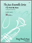 I\'ve Paid My Dues - Tomaro - Jazz Ensemble - Gr. Medium Advanced